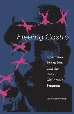 In fuga da Castro: L'operazione Pedro Pan e il programma per i bambini cubani - Fleeing Castro: Operation Pedro Pan and the Cuban Children's Program