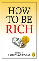 Come essere ricchi - How to be Rich