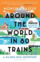 Il giro del mondo in 80 treni - Un'avventura lunga 45.000 miglia - Around the World in 80 Trains - A 45,000-Mile Adventure