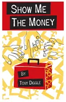 Mostrami il denaro - Show me the Money