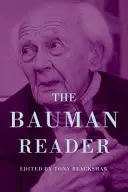 Il nuovo lettore Bauman: Pensare sociologicamente in tempi moderni e liquidi - The New Bauman Reader: Thinking Sociologically in Liquid Modern Times