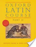 Corso di latino di Oxford: Parte II: Libro dello studente - Oxford Latin Course: Part II: Student's Book
