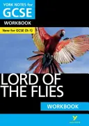 York Notes for GCSE (9-1): Il Signore delle Mosche - Il modo ideale per recuperare, verificare le proprie conoscenze e sentirsi pronti per le valutazioni del 2021 e gli esami del 2022. - York Notes for GCSE (9-1): Lord of the Flies WORKBOOK - The ideal way to catch up, test your knowledge and feel ready for 2021 assessments and 2022 exams