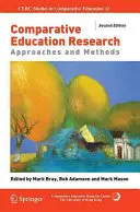 Ricerca sull'educazione comparata: Approcci e metodi - Comparative Education Research: Approaches and Methods
