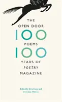 La porta aperta: Cento poesie, cento anni di rivista di poesia - The Open Door: One Hundred Poems, One Hundred Years of Poetry Magazine