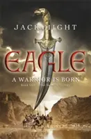 Eagle - Libro primo della trilogia del Saladino - Eagle - Book One of the Saladin Trilogy