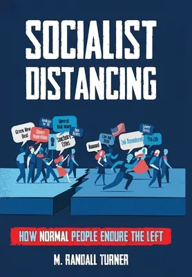 La distanza socialista - Socialist Distancing