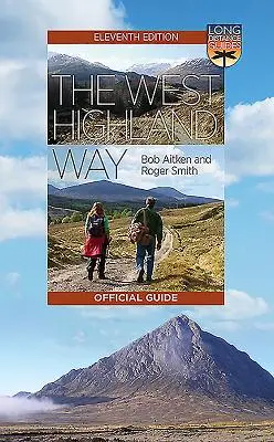La West Highland Way: La guida ufficiale - The West Highland Way: The Official Guide