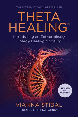 Thetahealing(r): Introduzione a una straordinaria modalità di guarigione energetica - Thetahealing(r): Introducing an Extraordinary Energy Healing Modality