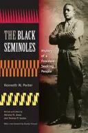 I Seminole neri: Storia di un popolo in cerca di libertà - The Black Seminoles: History of a Freedom-Seeking People