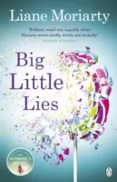Big Little Lies - Il bestseller numero 1 dietro la pluripremiata serie televisiva - Big Little Lies - The No.1 bestseller behind the award-winning TV series
