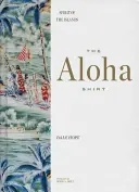 La camicia Aloha: Lo spirito delle isole - The Aloha Shirt: Spirit of the Islands