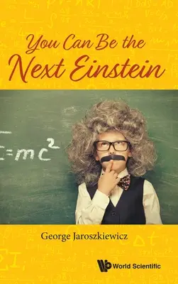 Puoi essere il prossimo Einstein - You Can Be the Next Einstein