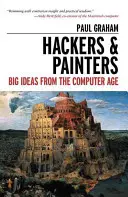 Hackers & Painters: Grandi idee dall'era del computer - Hackers & Painters: Big Ideas from the Computer Age