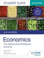 AQA A-level Economics Student Guide 2: L'economia nazionale e internazionale - AQA A-level Economics Student Guide 2: The national and international economy