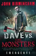 Dave contro i mostri - Emersione (David Hooper 1) - Dave vs. The Monsters - Emergence (David Hooper 1)