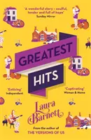 Greatest Hits - Dall'autore del bestseller Le versioni di noi - Greatest Hits - From the bestselling author of The Versions of Us