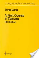 Un primo corso di calcolo - A First Course in Calculus