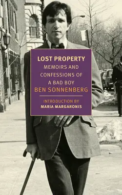 Oggetti smarriti: Memorie e confessioni di un ragazzo cattivo - Lost Property: Memoirs and Confessions of a Bad Boy