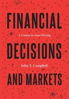 Decisioni e mercati finanziari: Un corso di asset pricing - Financial Decisions and Markets: A Course in Asset Pricing