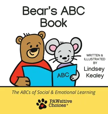 Il libro ABC dell'orso: L'ABC dell'apprendimento sociale ed emotivo - Bear's ABC Book: The ABCs of Social and Emotional Learning