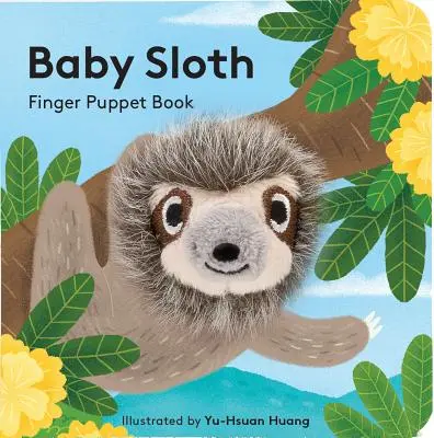 Baby Sloth: Libro di marionette da dito: (Libro di marionette da dito per bambini e neonati, libri per bambini per il primo anno, marionette da dito di animali) - Baby Sloth: Finger Puppet Book: (Finger Puppet Book for Toddlers and Babies, Baby Books for First Year, Animal Finger Puppets)
