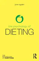 Psicologia delle diete - The Psychology of Dieting