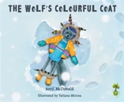 Il cappotto colorato del lupo - The Wolf's Colourful Coat