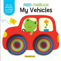 Sbirciare attraverso: I miei veicoli - Peep Through: My Vehicles