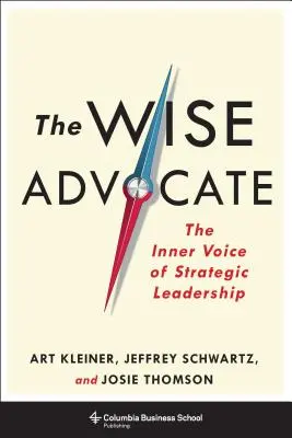 Il saggio avvocato: La voce interiore della leadership strategica - The Wise Advocate: The Inner Voice of Strategic Leadership