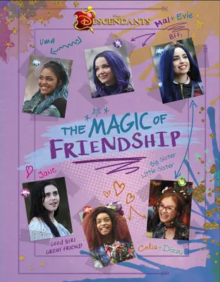 Descendants: La magia dell'amicizia - Descendants: The Magic of Friendship