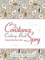Il libro di cucina di Constance Spry - The Constance Spry Cookery Book