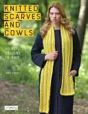 Sciarpe e cappucci a maglia: 30 modelli eleganti da realizzare a maglia - Knitted Scarves and Cowls: 30 Stylish Designs to Knit
