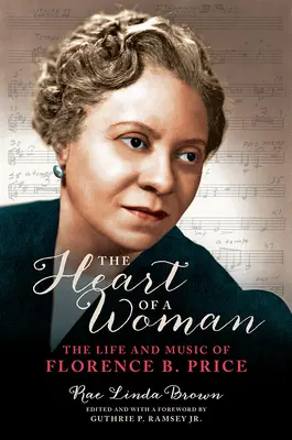 Il cuore di una donna: La vita e la musica di Florence B. Price - The Heart of a Woman: The Life and Music of Florence B. Price