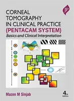 Tomografia corneale nella pratica clinica (Sistema Pentacam) - Corneal Tomography in Clinical Practice (Pentacam System)