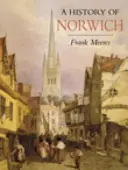 Storia di Norwich - A History of Norwich