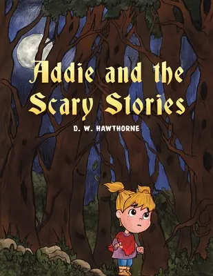 Addie e le storie spaventose - Addie and the Scary Stories