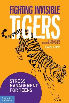 Combattere le tigri invisibili: Gestione dello stress per adolescenti - Fighting Invisible Tigers: Stress Management for Teens