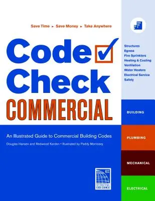 Controllo del codice commerciale: Guida illustrata ai codici dell'edilizia commerciale - Code Check Commercial: An Illustrated Guide to Commercial Building Codes