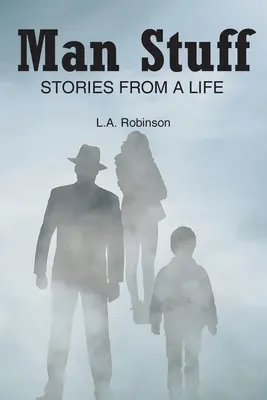 Cose da uomini: Storie di una vita - Man Stuff: Stories from a Life