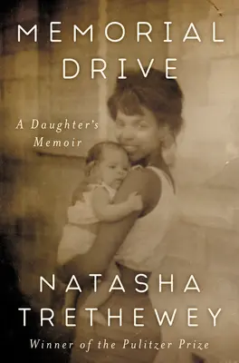 Memorial Drive: Memoria di una figlia - Memorial Drive: A Daughter's Memoir