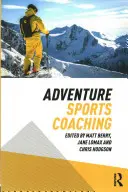 Allenatore di sport d'avventura - Adventure Sports Coaching