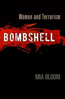 Bombshell: Donne e terrorismo - Bombshell: Women and Terrorism