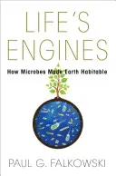 I motori della vita: Come i microbi hanno reso la Terra abitabile - Life's Engines: How Microbes Made Earth Habitable