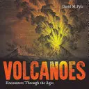 Vulcani: Incontri nel tempo - Volcanoes: Encounters Through the Ages
