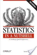 Statistiche in pillole: Un riferimento rapido per il desktop - Statistics in a Nutshell: A Desktop Quick Reference