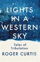 Luci nel cielo occidentale - Lights in a Western Sky