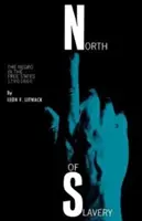 A nord della schiavitù: Il negro negli Stati liberi - North of Slavery: The Negro in the Free States
