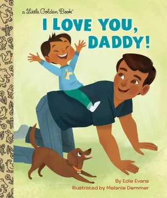 Ti voglio bene, papà! - I Love You, Daddy!