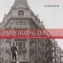 Parigi lungo il Nilo: Architettura della Belle Epoque al Cairo - Paris Along the Nile: Architecture in Cairo from the Belle Epoque